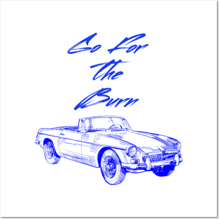 Go For The Burn, I'm not old I'm just, car burnout, Vintage Rust Car, Rust car for men, Car Lover Gift Posters and Art